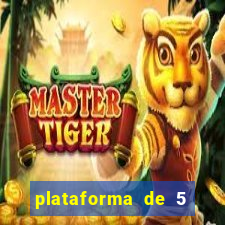 plataforma de 5 reais jogo do tigre